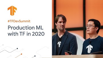 TFX: Production ML with TensorFlow in 2020 (TF Dev Summit 