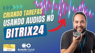 Crie tarefas só falando no Bitrix24 com o novo Bitrix Intelligence