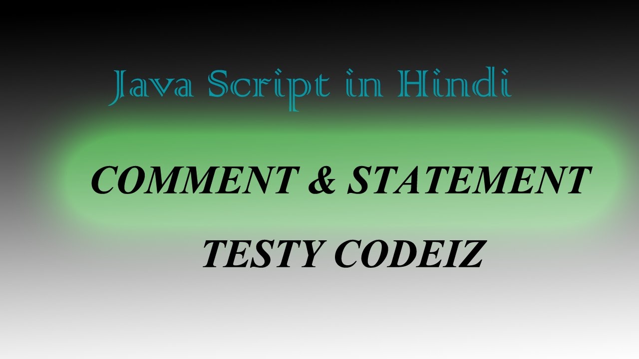 javascript tutorial in hindi Comments and statement 02 - YouTube