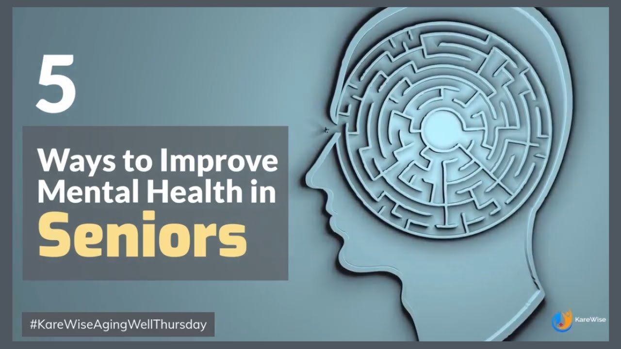 5 ways to improve mental health as a Senior Citizen - YouTube