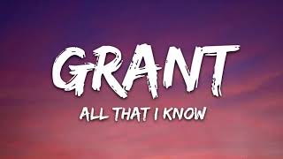 Grant \& Dylan Matthew - All That I Know (Lyrics)