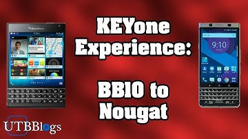 KEYone Experience: BB10 to Nougat