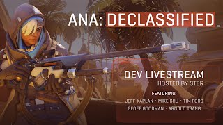 Ana: Declassified | Dev Livestream Hosted by Ster | Overwatch