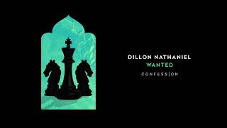 Dillon Nathaniel - Wanted