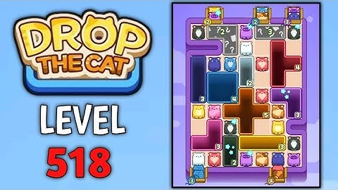 Drop The Cat Level 518