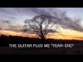 YEAR-END / the guitar plus me