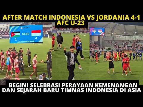 AFTERMATCH INDONESIA VS JORDANIA 4-1. BEGINI SELEBRASI KEMENANGAN DAN SEJARAH BARU TIMNAS DI ASIA