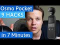 Osmo Pocket 9 hacks in 7 Minutes