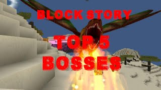 Block Story Top 5 Hardest Bosses (2,000 Subscriber Special)