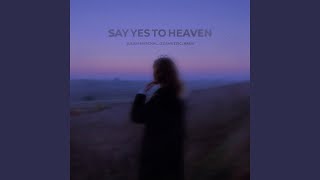 Say Yes To Heaven x Shootout (Slowed   Reverb)