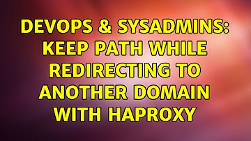 DevOps & SysAdmins: Keep path while redirecting to another domain with haproxy
