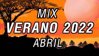 MIX VERANO 2022 🔥 EXPLOTA EL BOLICHE🔥 ABRIL 2022 🔥 MIX PERREO