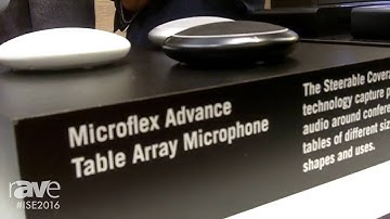 ISE 2016: Shure Talks About the Microflex Advance Table Array Microphone