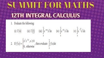 INTEGRAL CALCULUS || GAMMA INTEGRAL || EX 2.10 FULL