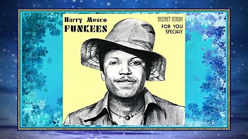 Harry Mosco .................. Usassa Funk