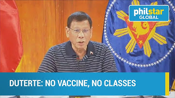 Duterte not in favor of opening classes until vaccine is available