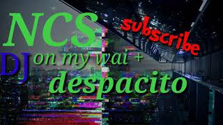 DJ SLOW on my way x despacito