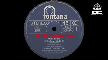 Swing Out Sister - You On My Mind (Extended Version)