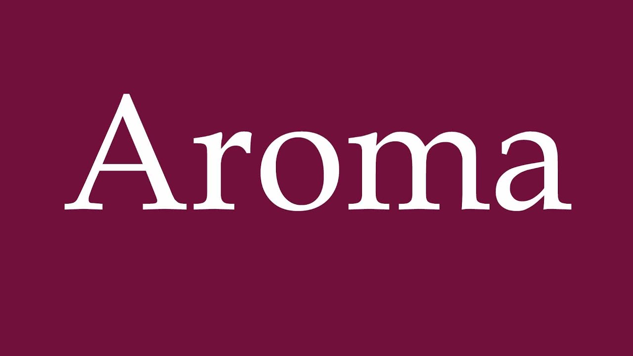 How to Pronounce ''Aroma'' Correctly in German YouTube