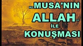 Hz Musanın Allahcc Ile Ilk Kez Konuşması - Dini Hikayeler
