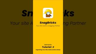 SnagBricks Tutorial 2 - Getting started with Site auditing: Add Location and snags to Project