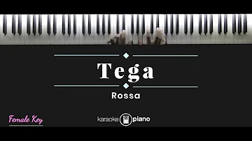 Tega - Rossa (KARAOKE PIANO - FEMALE KEY)