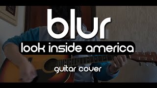 Blur - Look Inside America (Guitar Cover)
