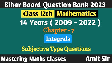 Bihar Board Question Bank | Math 2009 - 22 | Ch - 7 Integrals | Subjective Type Question | P - 2