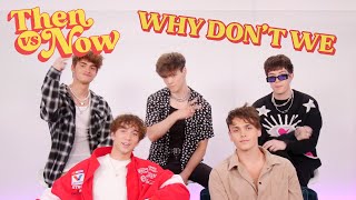 Why Don’t We Talk Working With Pitbull, Their Best Pranks & More | Then vs. Now | Seventeen