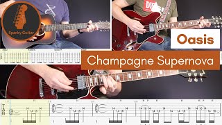 Champagne Supernova - Oasis - Learn to Play! (Guitar Cover & Tab) chords