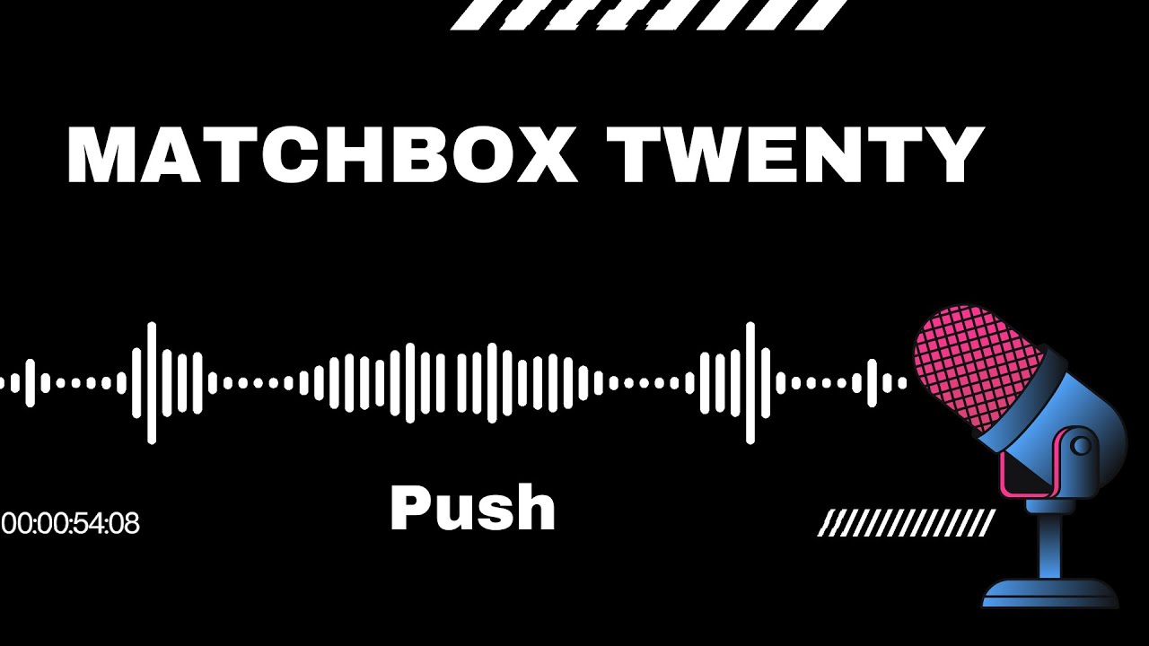 SimplySing Karaoke Matchbox Twenty Push YouTube