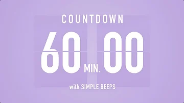 60 Min [ 1 Hour ] Countdown Flip Clock Timer / Simple Beeps 🫐 🔔