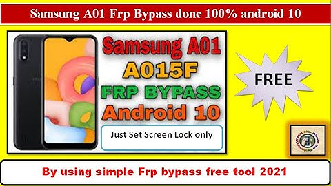 Samsung A01 (A015f) Frp bypass done 100% android 10 U4 binary free | 2022| TECH City