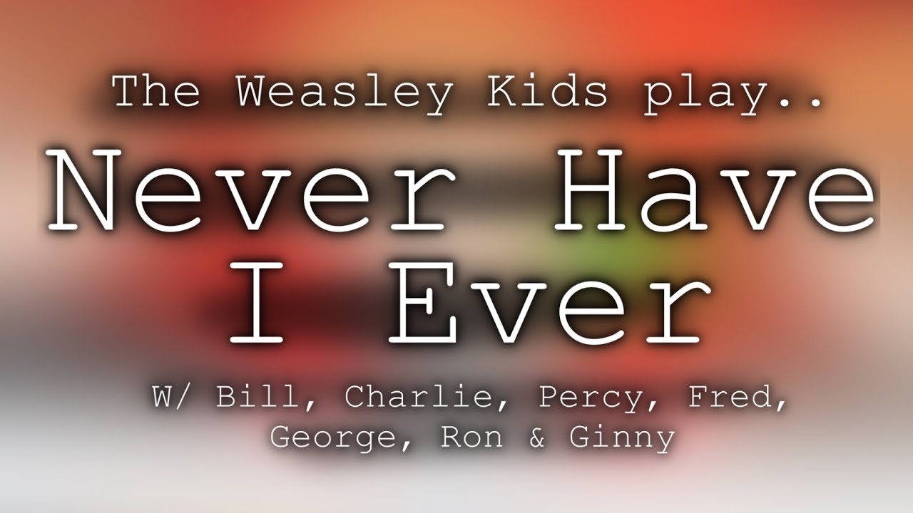The Weasley Kids Play Never Have I Ever // Gacha Club // (Kinda Percy Centric) // Part 1 (?)