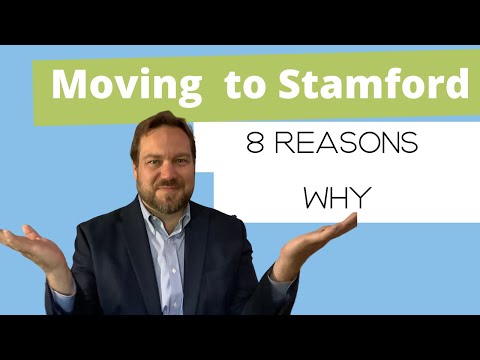 Moving to Stamford CT - 8 Reasons Why