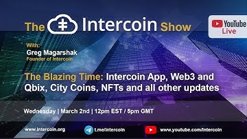 The Intercoin Show with Greg Magarshak