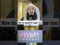 How to repent of major sins😢 by mufti menk #viral #youtubeshorts #islamicstatus #muftimenk #shorts