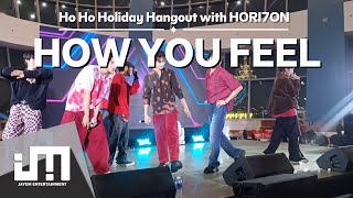 HORI7ON 'HOW YOU FEEL' (Ho, Ho, Holiday Hangout with HORI7ON) 20241221 [4K]
