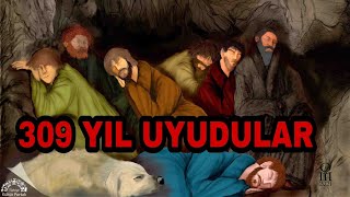 Mağarada 309 Yıl Uyuyan 7 Arkadaş Ashab-I Kehfkuranı Kerimde Anlatılan Olay