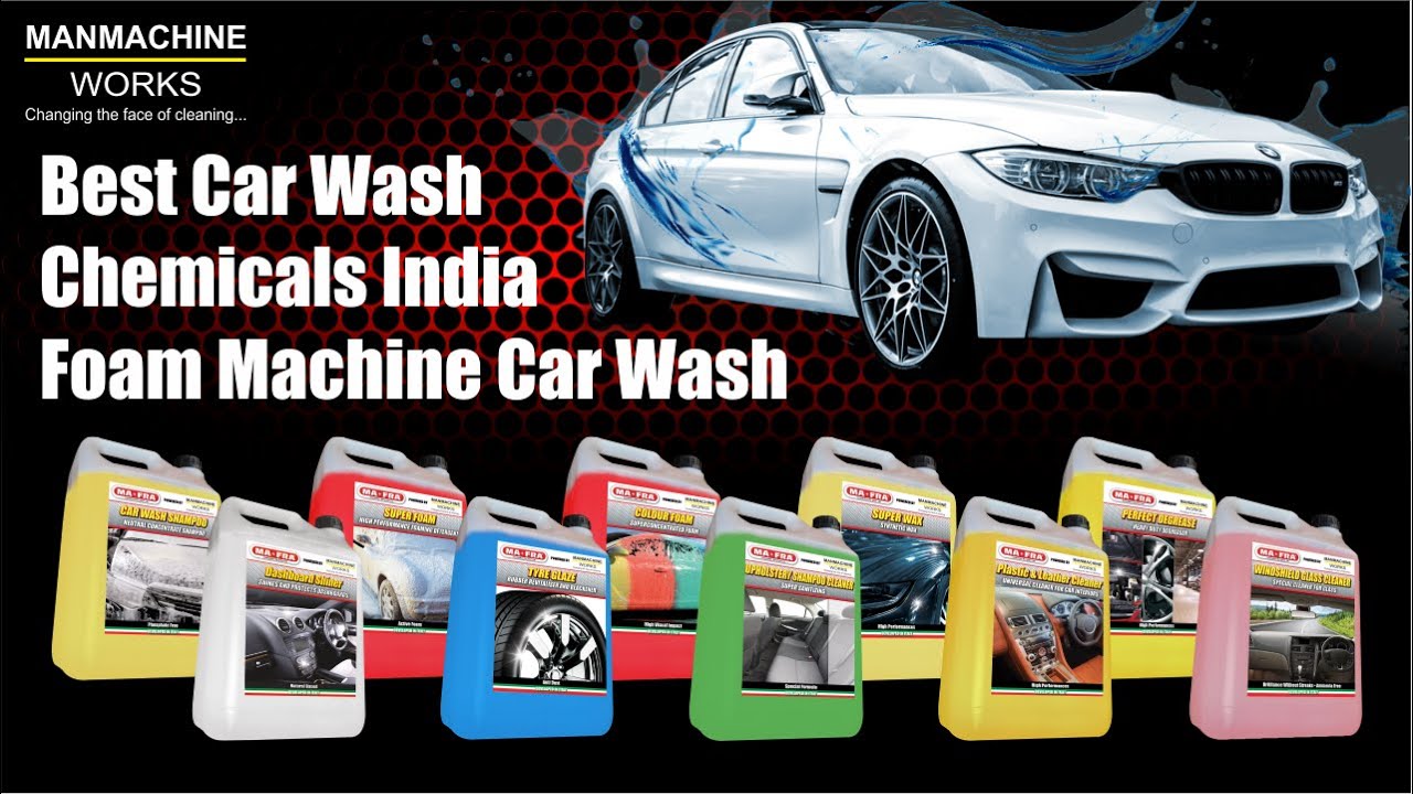 Best Car Wash Chemicals India | Foam Machine Car Wash | Manmachine Works