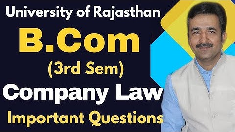 B.Com-II Company Law| Important Questions| University of Rajasthan| DCM CLASSES