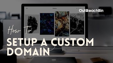 Custom Domain Setup - OutreachBin