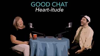 Details Good Chat // Heart-itude Update