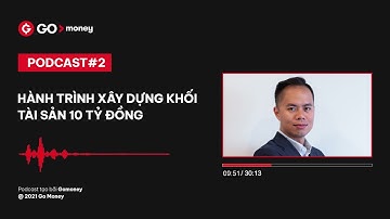 Xây Dựng Khối Tài Sản 10 Tỷ Đồng- Khó Hay Dễ