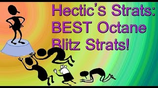 Hectic's Strategies: BEST Octane Blitz Strats! Wealth