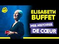 Elisabeth buffet  mes histoires de coeur