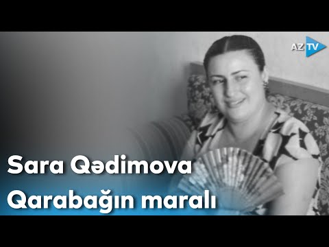 Sara Qədimova - Qarabağın maralı | Şərqilər