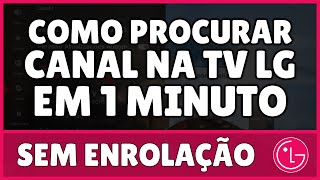 Como Procurar Canal na TV LG