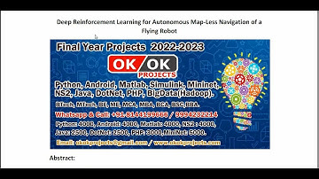 Deep Reinforcement Learning for Autonomous Map Less Navigation of a Flying Robot