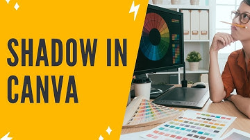 HOE SCHADUW TOEVOEGEN IN CANVA